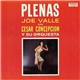 Joe Valle Con Cesar Concepcion Y Su Orquesta - Plenas